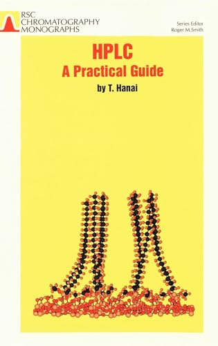9780854045150: HPLC: A Practical Guide: Volume 6 (RSC Chromatography Monographs)