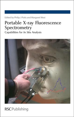 9780854045525: Portable X-Ray Fluorescence Spectrometry: Capabilities for in Situ Analysis