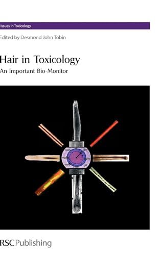 Imagen de archivo de Hair in Toxicology An Important Bio-Monitor a la venta por Romtrade Corp.