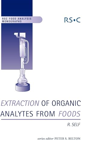 Beispielbild fr Extraction of Organic Analytes from Foods: A Manual of Methods: Volume 6 (RSC Food Analysis Monographs) zum Verkauf von Bahamut Media