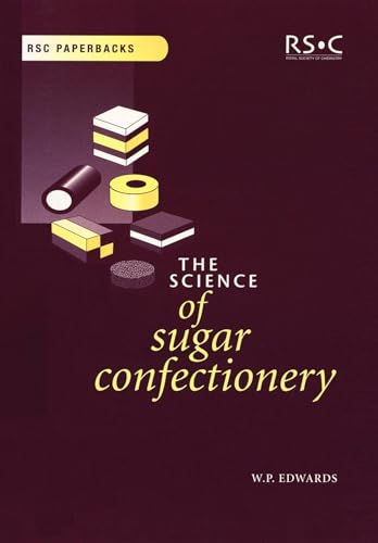 9780854045938: The Science of Sugar Confectionery (RSC Paperbacks)