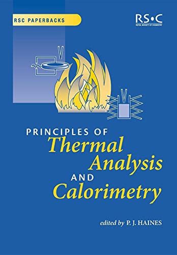Imagen de archivo de Principles of Thermal Analysis and Calorimetry a la venta por ThriftBooks-Dallas