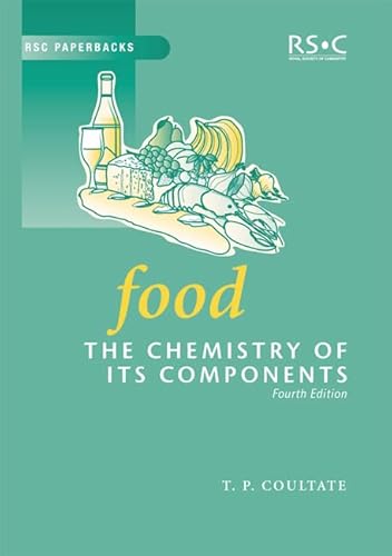 Stock image for Food: The Chemistry of Its Components for sale by Anybook.com