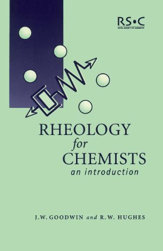 Rheology for Chemists (9780854046164) by Goodwin, J.; Hughes, R.W.