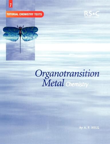 Stock image for Organotransition Metal Chemistry (Tutorial Chemistry Texts) for sale by AwesomeBooks