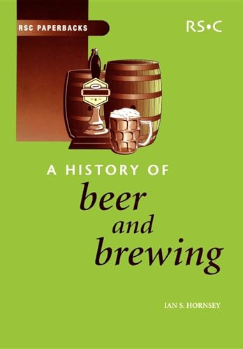 9780854046300: A History of Beer and Brewing (RSC Paperbacks)