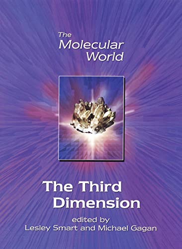 Imagen de archivo de The Third Dimension (Molecular World) a la venta por AwesomeBooks