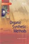 Beispielbild fr Organic Synthetic Methods: Volume 12 (Tutorial Chemistry Texts) zum Verkauf von WeBuyBooks