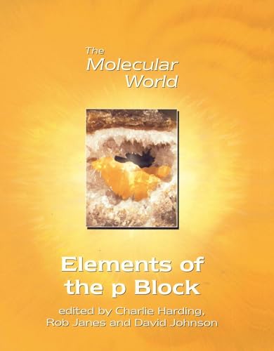 Beispielbild fr Elements of the p-Block (Molecular World) zum Verkauf von AwesomeBooks