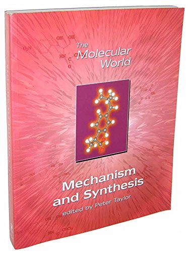 Beispielbild fr Mechanism and Synthesis (Molecular World) zum Verkauf von Bahamut Media