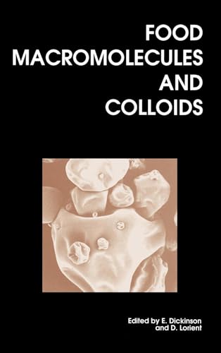 9780854047000: Food Macromolecules and Colloids (Special Publications)