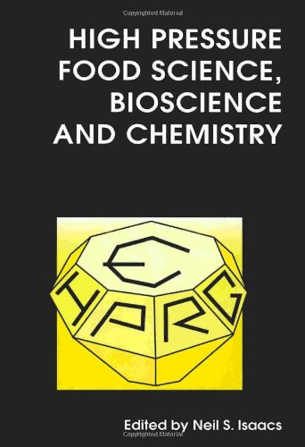 Imagen de archivo de High Pressure Food Science, Bioscience and Chemistry a la venta por Books Puddle