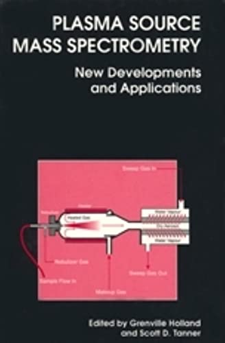 Imagen de archivo de Plasma Source Mass Spectrometry a la venta por Books Puddle