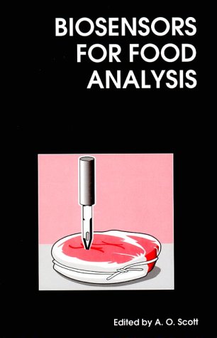 Biosensors for Food Analysis (Special Publications) - D.A. Scott