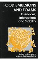 9780854047536: Food Emulsions and Foams: Interfaces, Interactions and Stability