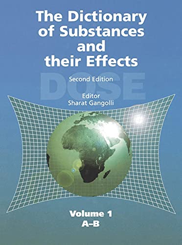 9780854048083: The Dictionary of Substances and Their Effects (Dose): A-b