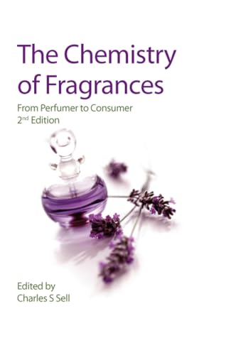 Stock image for The Chemistry of Fragrances : From Perfumer to Consumer for sale by Better World Books