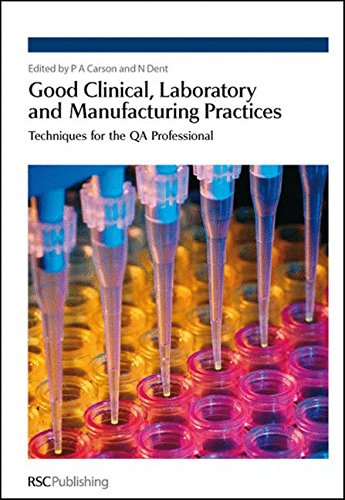 Stock image for Good Clinical, Laboratory and Manufacturing Practices Techniques for the QA Professional for sale by PBShop.store US