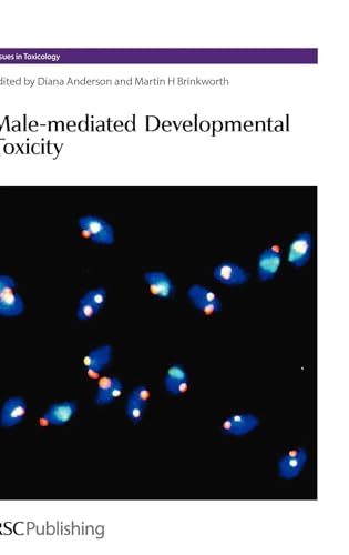Stock image for Malemediated Developmental Toxicity Issues In Toxicology for sale by Romtrade Corp.