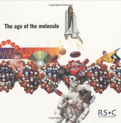 Beispielbild fr The Age of the Molecule : Rsc zum Verkauf von Better World Books