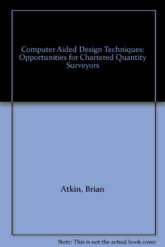 9780854063390: Computer Aided Design Techniques: Opportunities for Chartered Quantity Surveyors