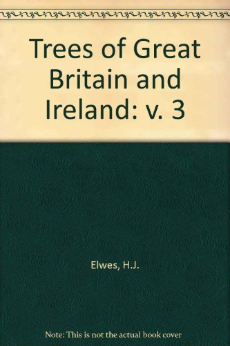 9780854095001: Trees of Great Britain and Ireland: v. 3