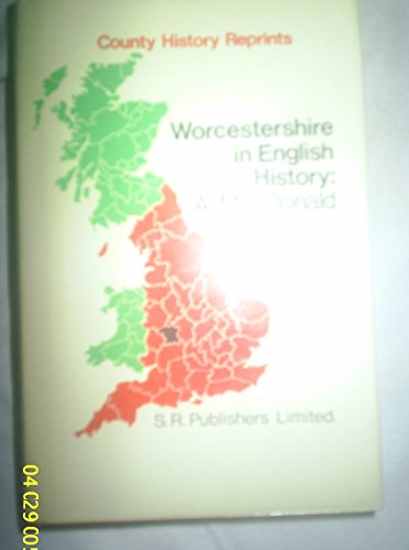 Beispielbild fr Worcestershire in English History (County Historical Reprints) zum Verkauf von Anybook.com