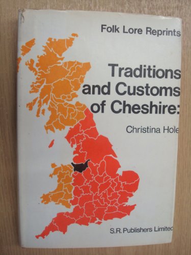 Stock image for Traditions and Customs of Cheshire for sale by Argosy Book Store, ABAA, ILAB