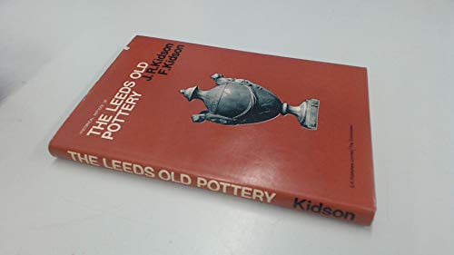 Stock image for Historical Notices of the Leeds Old Pottery. for sale by Elaine Beardsell