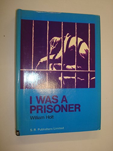 9780854096602: I Was a Prisoner