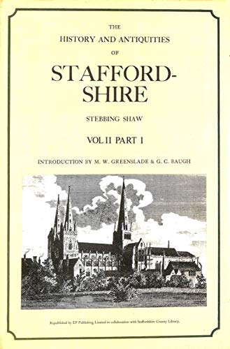Stock image for History and Antiquities of Staffordshire: Vol. 2 Part1 for sale by J. and S. Daft