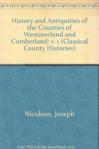 9780854096800: History and Antiquities of the Counties of Westmorland and Cumberland: v. 1