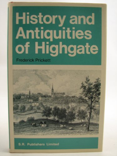 9780854096947: History and Antiquities of Highgate