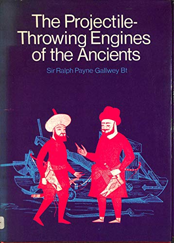 Stock image for Projectile-throwing Engines of the Ancients for sale by WorldofBooks