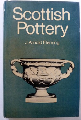 Scottish Pottery - With a New Preface By Peter Walton