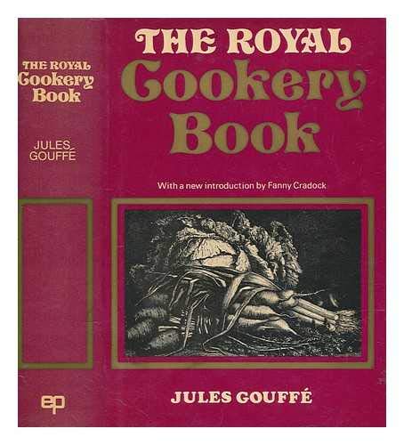 Royal Cookery Book, The