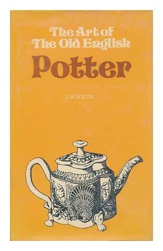 Imagen de archivo de The Art of the Old English Potter a la venta por Anybook.com