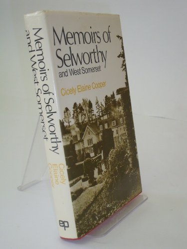 Memoirs of Selworthy and West Somerset