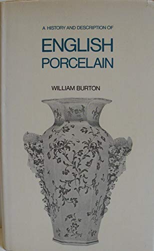 Beispielbild fr History and Description of English Porcelain zum Verkauf von Powell's Bookstores Chicago, ABAA