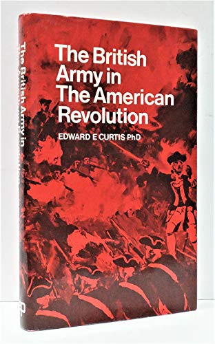 Beispielbild fr The Organization of the British Army in the American Revolution zum Verkauf von Better World Books