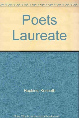 Poets Laureate (9780854099917) by Kenneth Hopkins