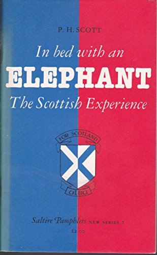 Beispielbild fr In Bed with an Elephant: Scottish Experience zum Verkauf von medimops