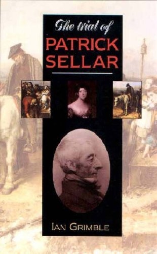 Beispielbild fr The Trial of Patrick Sellar: v. 3 (Strathnaver Trilogy) zum Verkauf von WorldofBooks