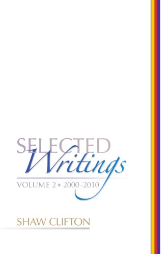 Beispielbild fr Selected Writings Volume 2 : 2000-2010 zum Verkauf von WorldofBooks