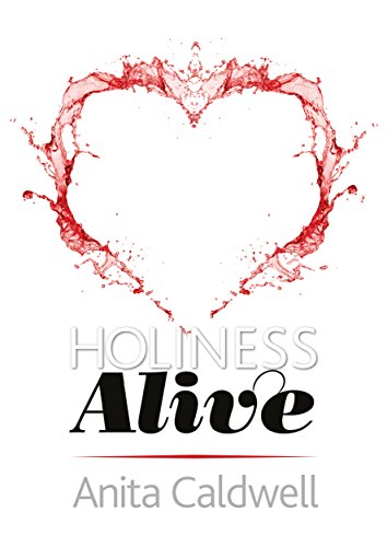 Beispielbild fr Holiness Alive zum Verkauf von AwesomeBooks