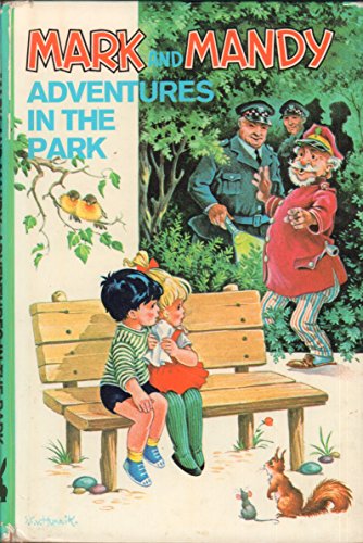 Stock image for Mark and Mandy: Adventures in the Park for sale by WorldofBooks