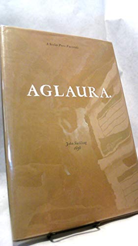 Imagen de archivo de Aglaura- a Scolar Press Facsimile a la venta por Daedalus Books