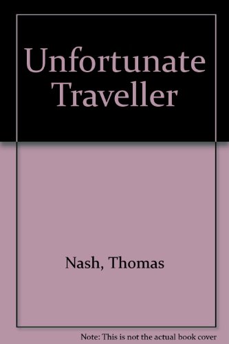 9780854174676: The unfortunate traveller, 1594