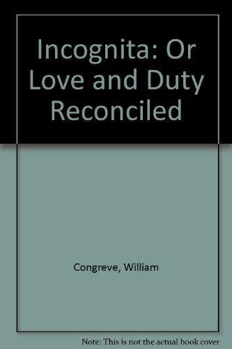 Stock image for Incognita: Or Love and Duty Reconciled 1692 for sale by Reader's Corner, Inc.