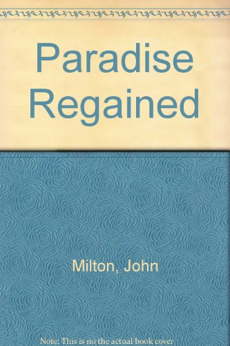 Paradise Regained - Milton, John